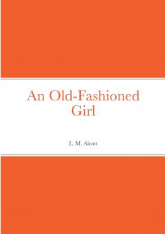 An Old-Fashioned Girl