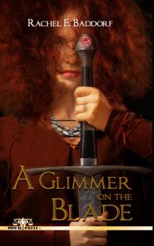 A Glimmer on the Blade