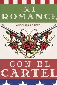 Mi Romance Con El Cartel