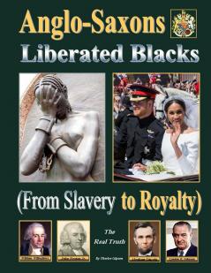 Anglo-Saxon Liberated Blacks
