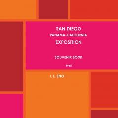 SAN DIEGO PANAMA-CALIFORNIA EXPOSITION SOUVENIR BOOK 1915.