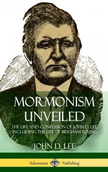 Mormonism Unveiled