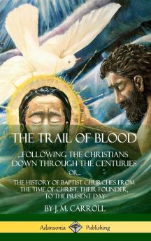 The Trail of Blood