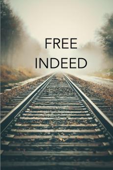 Free Indeed