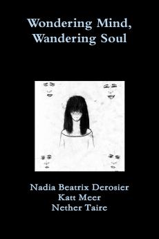 Wondering Mind Wandering Soul