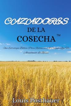 CAZADORES De La COSECHA™