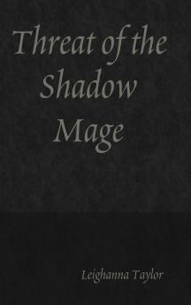 Threat of the Shadow Mage
