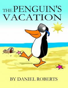 The Penguin's Vacation