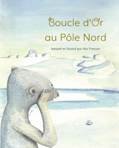 Boucle d'Or au P��le Nord