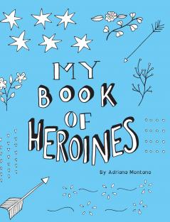 My Book of Heroines