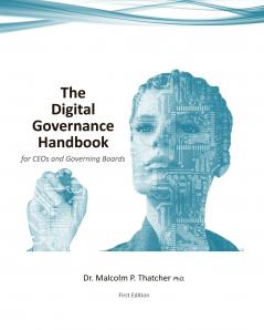 The Digital Governance Handbook - for CEOs and Governing Boards (1st Ed. 2018)