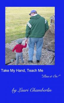 Take My Hand Teach Me