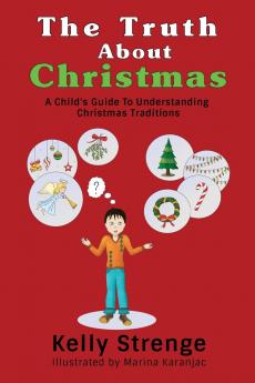 The Truth About Christmas