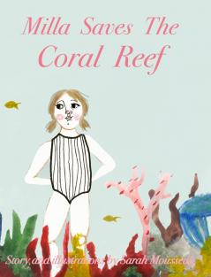 Milla Saves The Coral Reef