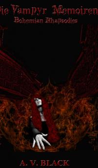 Die Vampyr Memoiren - Bohemian Rhapsodies (Spezial Hardcover Edition)