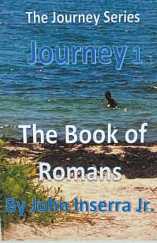 Journey  1 The Book of Romans