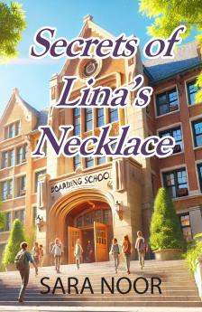 Secrets of Lina's Necklace
