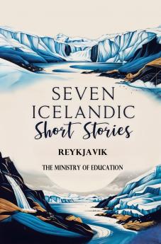 Seven Icelandic Short Stories