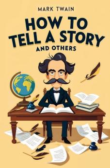 How to Tell a Story and Others