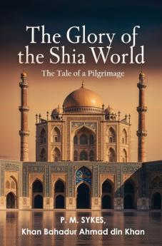 The Glory of the Shia World