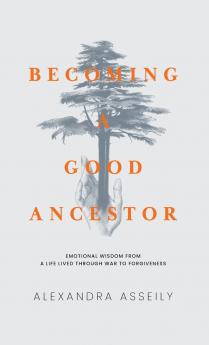 Becoming a Good Ancestor