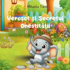 Veroșel și Secretul Onestității