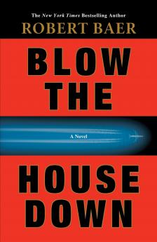 Blow the House Down