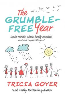 The Grumble-Free Year
