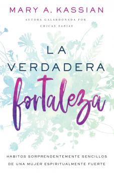 El La Verdadera Fortaleza