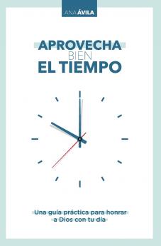 The Aprovecha Bien El Tiempo