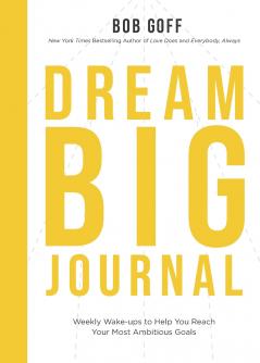 The Dream Big Journal