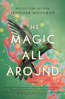 The Magic All Around