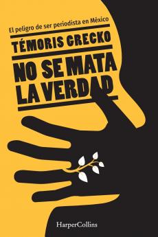 El No se mata la verdad
