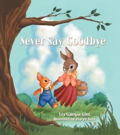 Never Say Goodbye
