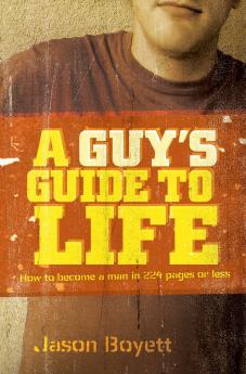 A Guy's Guide to Life