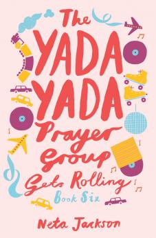 The Yada Yada Prayer Group Gets Rolling