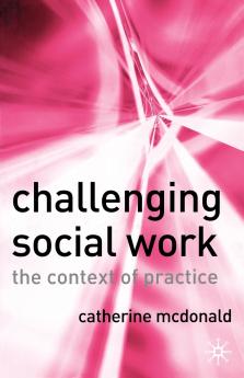 Challenging Social Work