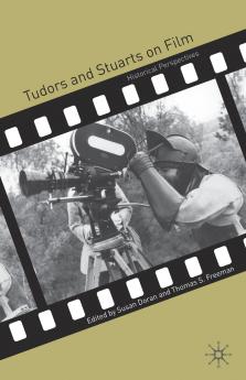 Tudors and Stuarts on Film