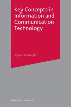 Key Concepts in Information and Communication Technology