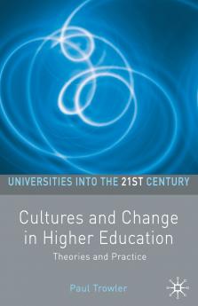 Cultures and Change in Higher Education