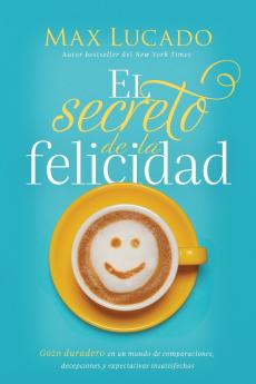 El Secreto de la Felicidad