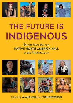 The Future is Indigenous