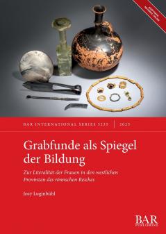 Grabfunde als Spiegel der Bildung