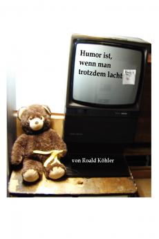 Humor ist wenn man trotzdem lacht