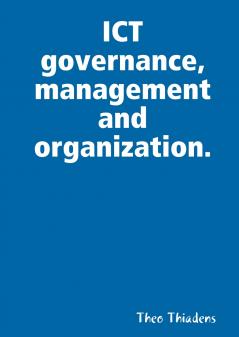 ICT governance management and organization.