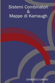 Sistemi Combinatori & Mappe di Karnaugh