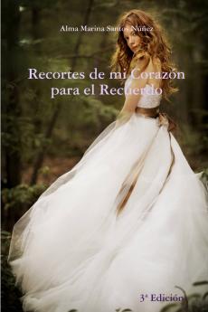 Recortes de mi corazón para el recuerdo