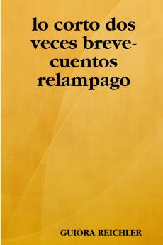 lo corto dos veces breve-cuentos relampago