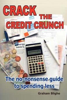 Crack The Credit Crunch
