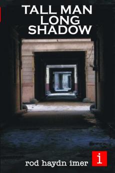 Tall Man Long Shadow